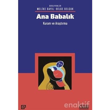 Ana Babalık - Melike Sayıl Bilge Yağmurlu