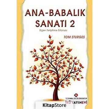 Ana - Babalık Sanatı - 2 - Tom Sturges