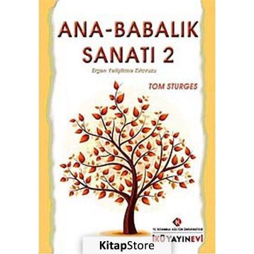 Ana - Babalık Sanatı - 2 - Tom Sturges