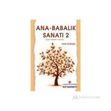 Ana - Babalık Sanatı - 2 - Tom Sturges