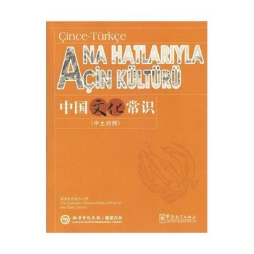 Ana Hatlarıyla Çin Kültürü - Kai Wang