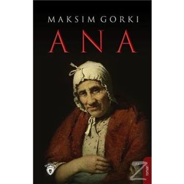 ANA - MAKSIM GORKI (ISBN:9786055433239)