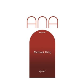 Ana - Mehmet Kılıç