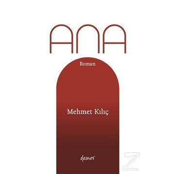 Ana - Mehmet Kılıç