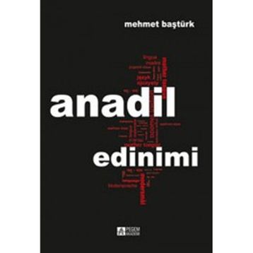 ANADIL EDINIMI - MEHMET BAŞTÜRK