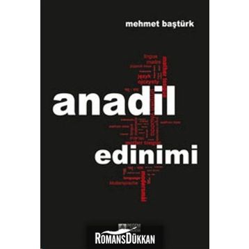ANADIL EDINIMI - MEHMET BAŞTÜRK