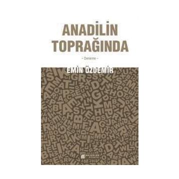 Anadilin Toprağında - Emin Özdemir