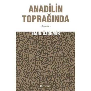 Anadilin Toprağında - Emin Özdemir