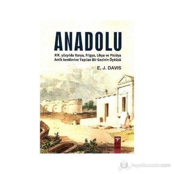 Anadolu - Anatolica - E. J. Davis