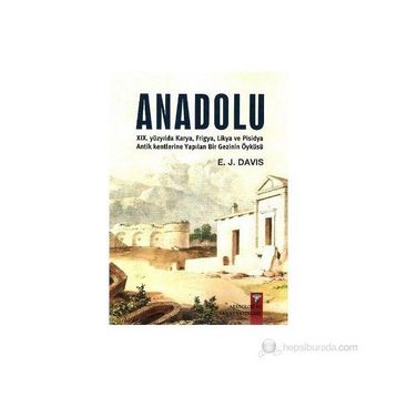 Anadolu - Anatolica - E. J. Davis