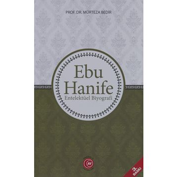 Anadolu Ay Yayınları Ebu Hanife - Entelektüel Biyografi