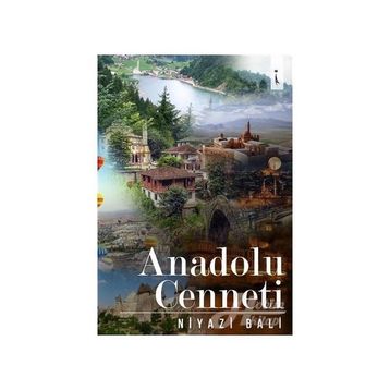 Anadolu Cenneti - Niyazi Bali