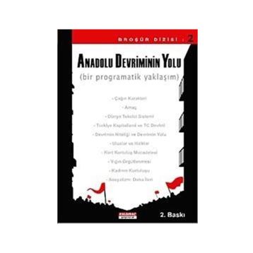 ANADOLU DEVRIMININ YOLU (BIR PROGRAMATIK YAKLAŞIM) - GENEL