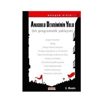 ANADOLU DEVRIMININ YOLU (BIR PROGRAMATIK YAKLAŞIM) - GENEL
