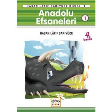 Anadolu Efsaneleri 1 - Hasan Latif Sarıyüce
