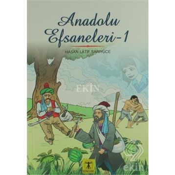 Anadolu Efsaneleri 1 - Hasan Latif Sarıyüce
