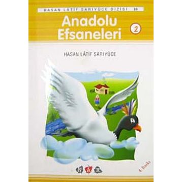Anadolu Efsaneleri 2 - Hasan Latif Sarıyüce