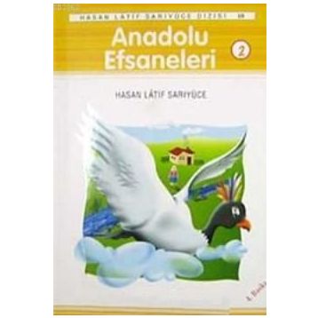 ANADOLU EFSANELERI 2 - HASAN LATIF SASRIYÜCE
