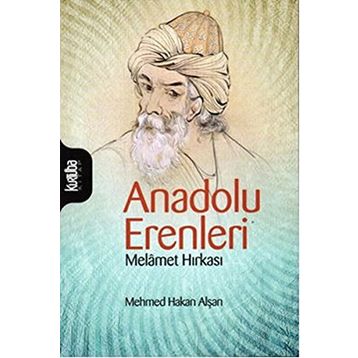 ANADOLU ERENLERI - MEHMED HAKAN ALŞAN