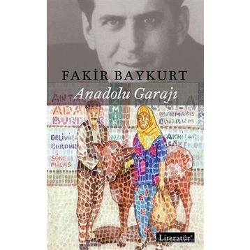 Anadolu Garajı - Fakir Baykurt