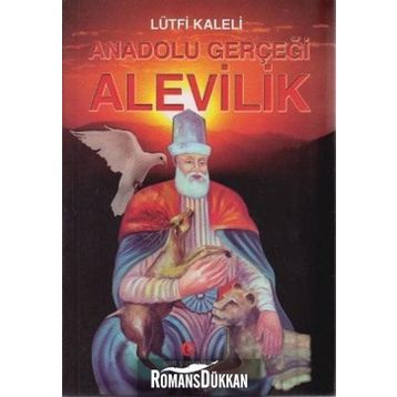 Anadolu Gerçeği Alevilik - Lütfi Kaleli