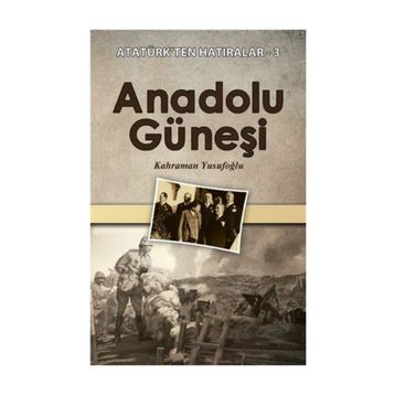 Anadolu Güneşi - Kahraman Yusufoğlu
