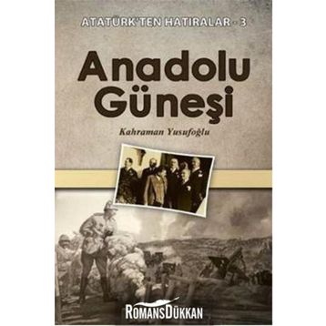 Anadolu Güneşi - Kahraman Yusufoğlu