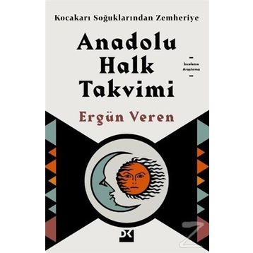 Anadolu Halk Takvimi - Ergün Veren