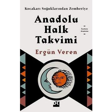 Anadolu Halk Takvimi - Ergün Veren