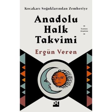 Anadolu Halk Takvimi - Ergün Veren