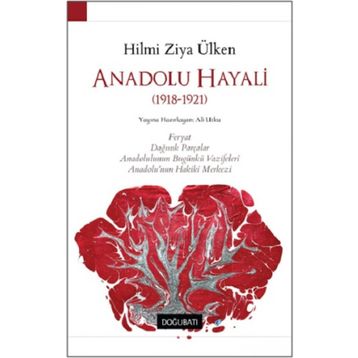Anadolu Hayali - Hilmi Ziya Ülken