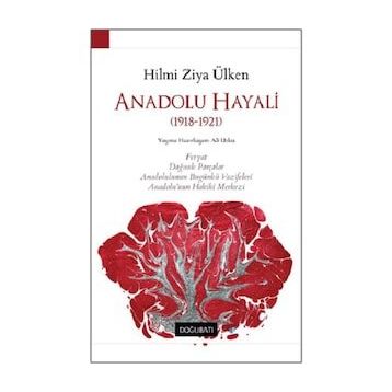Anadolu Hayali - Hilmi Ziya Ülken