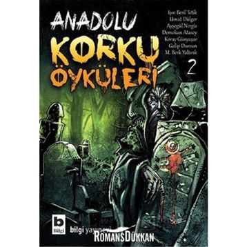 Anadolu Korku Öyküleri - 2 - Kolektif