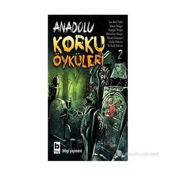 Anadolu Korku Öyküleri - 2 - Kolektif