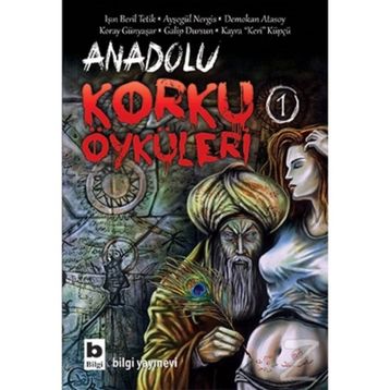 ANADOLU KORKU ÖYKÜLERİ - KOLEKTIF