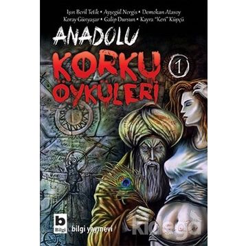 ANADOLU KORKU ÖYKÜLERİ - KOLEKTIF