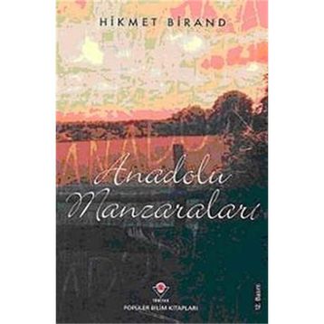 Anadolu Manzaraları - Hikmet Birand