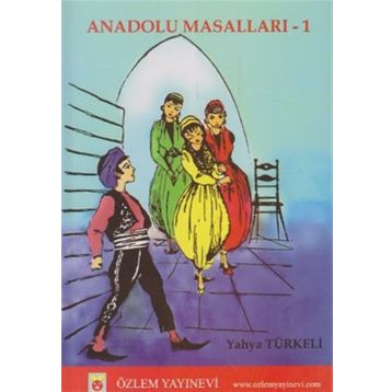 Anadolu Masalları - 1 Yahya Türkeli