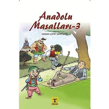 Anadolu Masalları 3 - Hasan Latif Sarıyüce