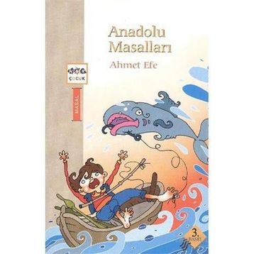 ANADOLU MASALLARI - AHMET EFE
