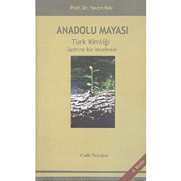 Anadolu Mayası - Yalçın Koç