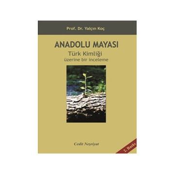 Anadolu Mayası - Yalçın Koç