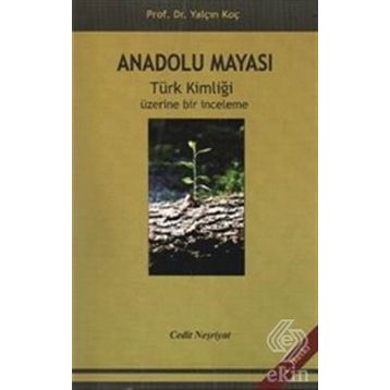 Anadolu Mayası - Yalçın Koç