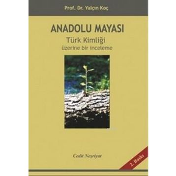 Anadolu Mayası - Yalçın Koç