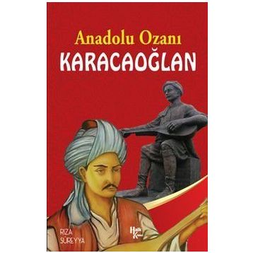 Anadolu Ozanı Karacaoğlan - Rıza Süreyya