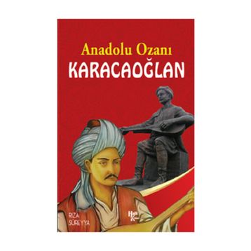 Anadolu Ozanı Karacaoğlan - Rıza Süreyya