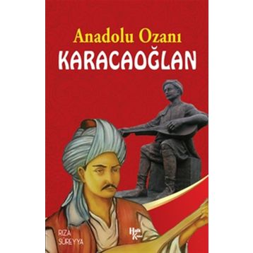 Anadolu Ozanı Karacaoğlan - Rıza Süreyya