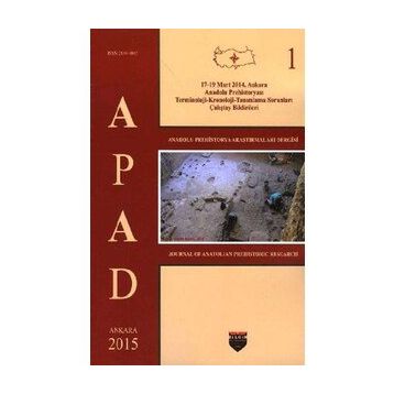 Anadolu Prehistorya Araştırmaları - 1 Kolektif
