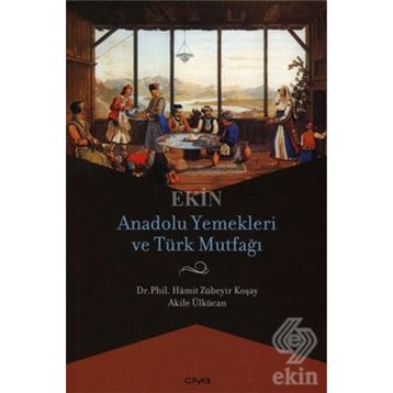 ANADOLU YEMEKLERI VE TÜRK MUTFAĞI - GENEL