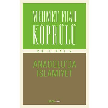 Anadolu’da İslamiyet - mehmed fuad kopru